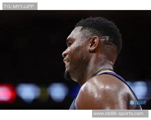 锡安半场表现平平4投1中贡献8分5板5助1帽罚球命中率尚可